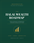 The Halal Wealth Roadmap